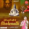 About Meri Arji Yahi Hai Bholenath Song